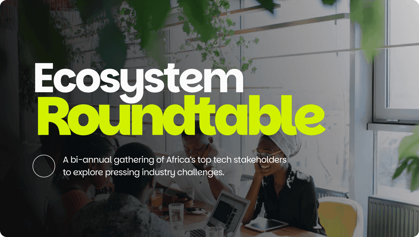 Ecosystem Roundtable Talk