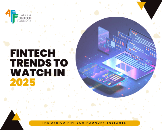 Fintech Trends To Watch in 2025